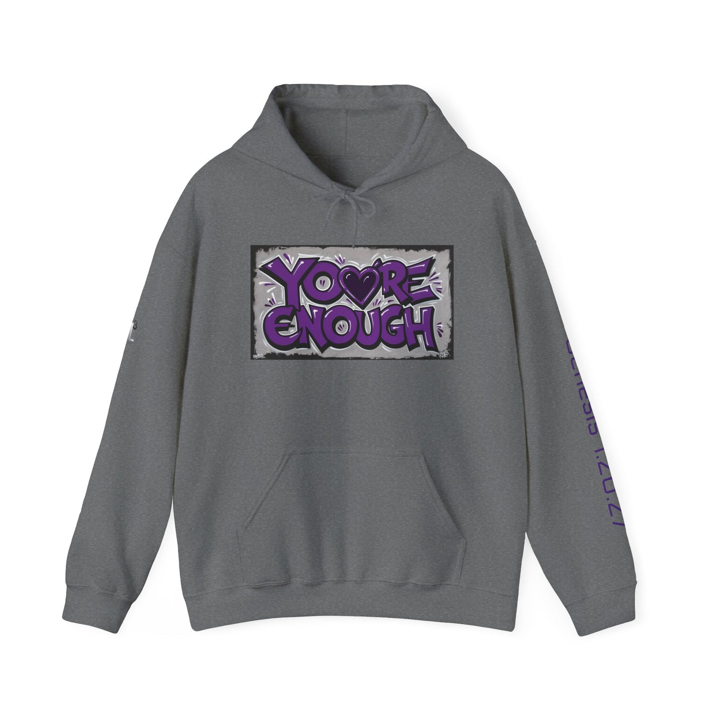 Hooded Sweatshirt You're Enough - Religious Christian Apparel